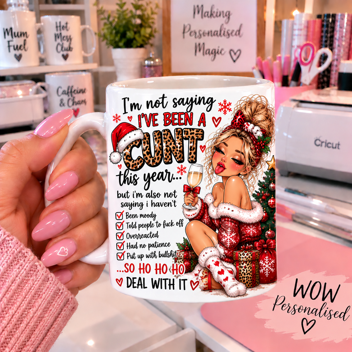 Rude Christmas Mug | Iโm Not Saying Iโve Been a C*nt | Funny 18+ Xmas Gift