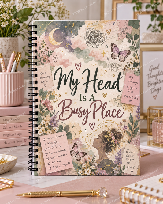 My Head Is A Busy Place A4 Notebook | Mental Health & Overthinking Journal