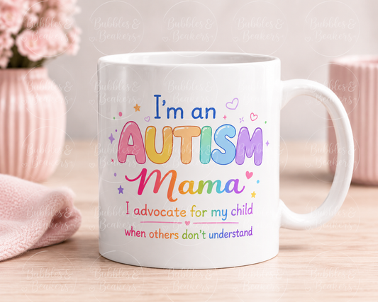 I’m an Autism Mama Mug – Autism Awareness Ceramic Coffee Mug | Gift for Autism Mum | 11oz Mug