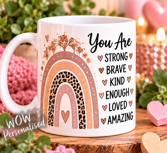 You Are Strong Brave Kind Mug | Inspirational Rainbow Coffee Cup | Positive Affirmation Gift for Her | 11oz Ceramic Mug