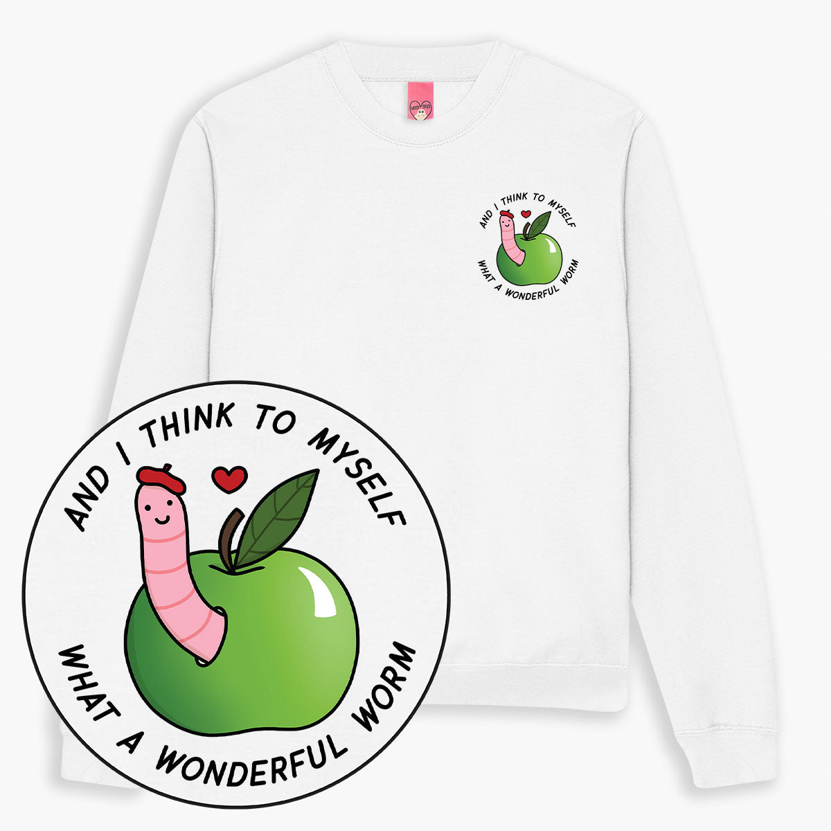A Wonderful Worm Sweatshirt (Unisex)