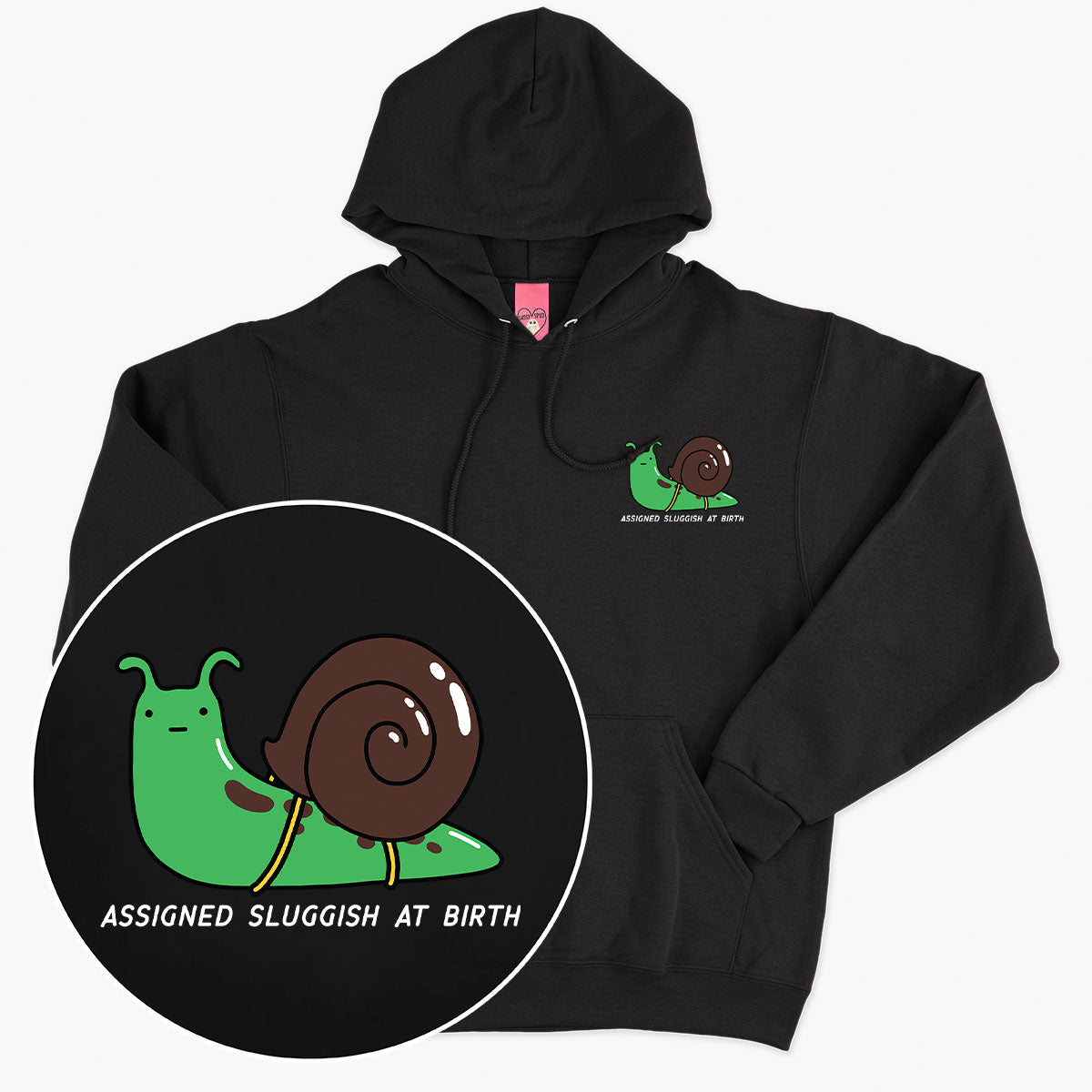 Assigned Sluggish At Birth Hoodie (Unisex)