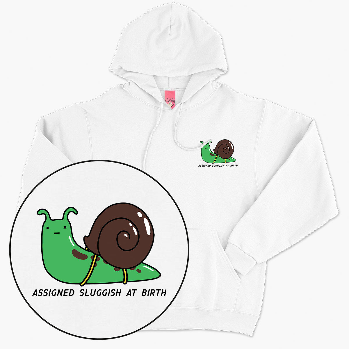 Assigned Sluggish At Birth Hoodie (Unisex)
