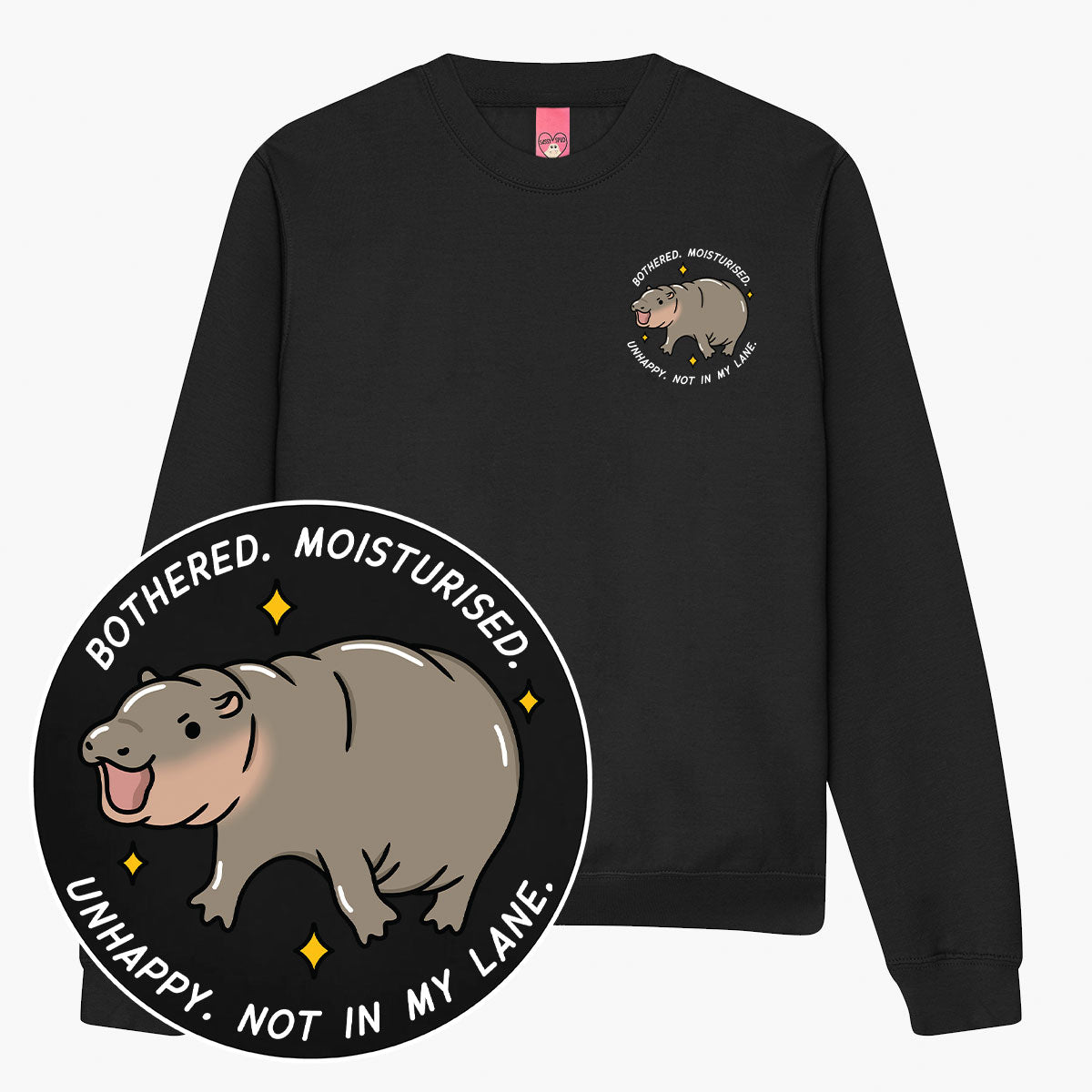 Bothered & Moisturised Sweatshirt (Unisex)