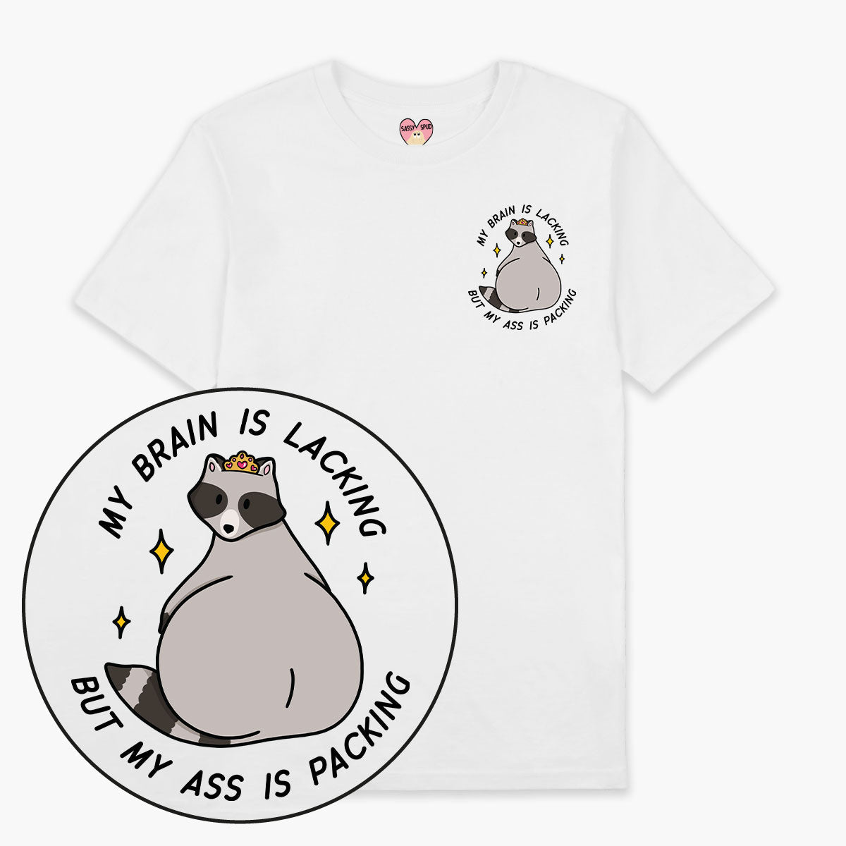 Brain Is Lacking T-Shirt (Unisex)