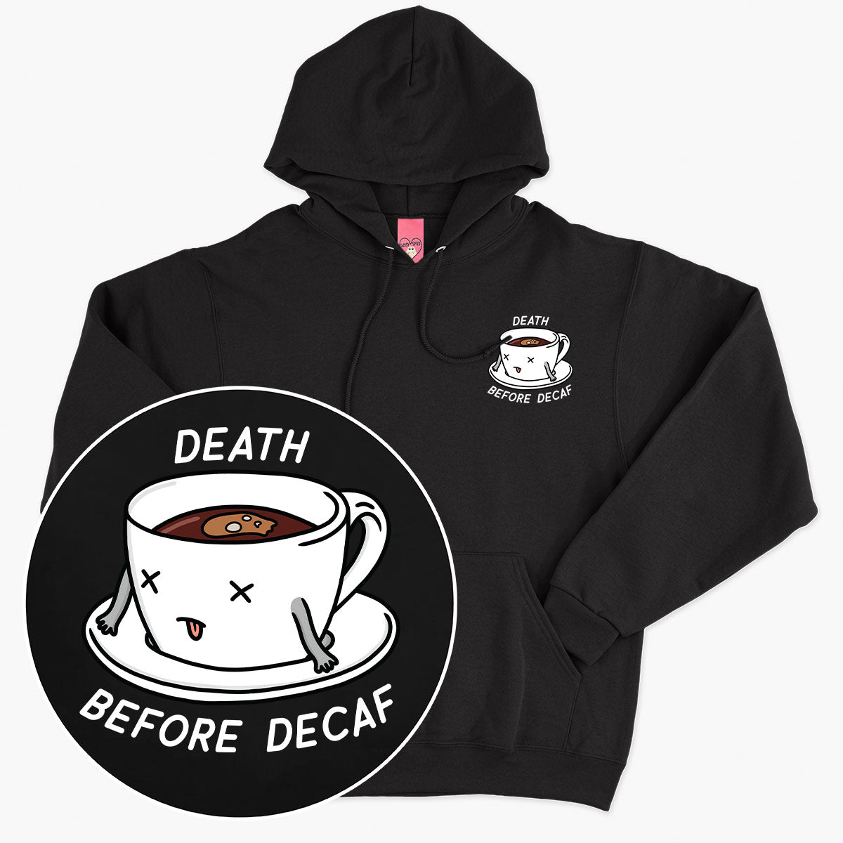 Death Before Decaf Hoodie (Unisex)