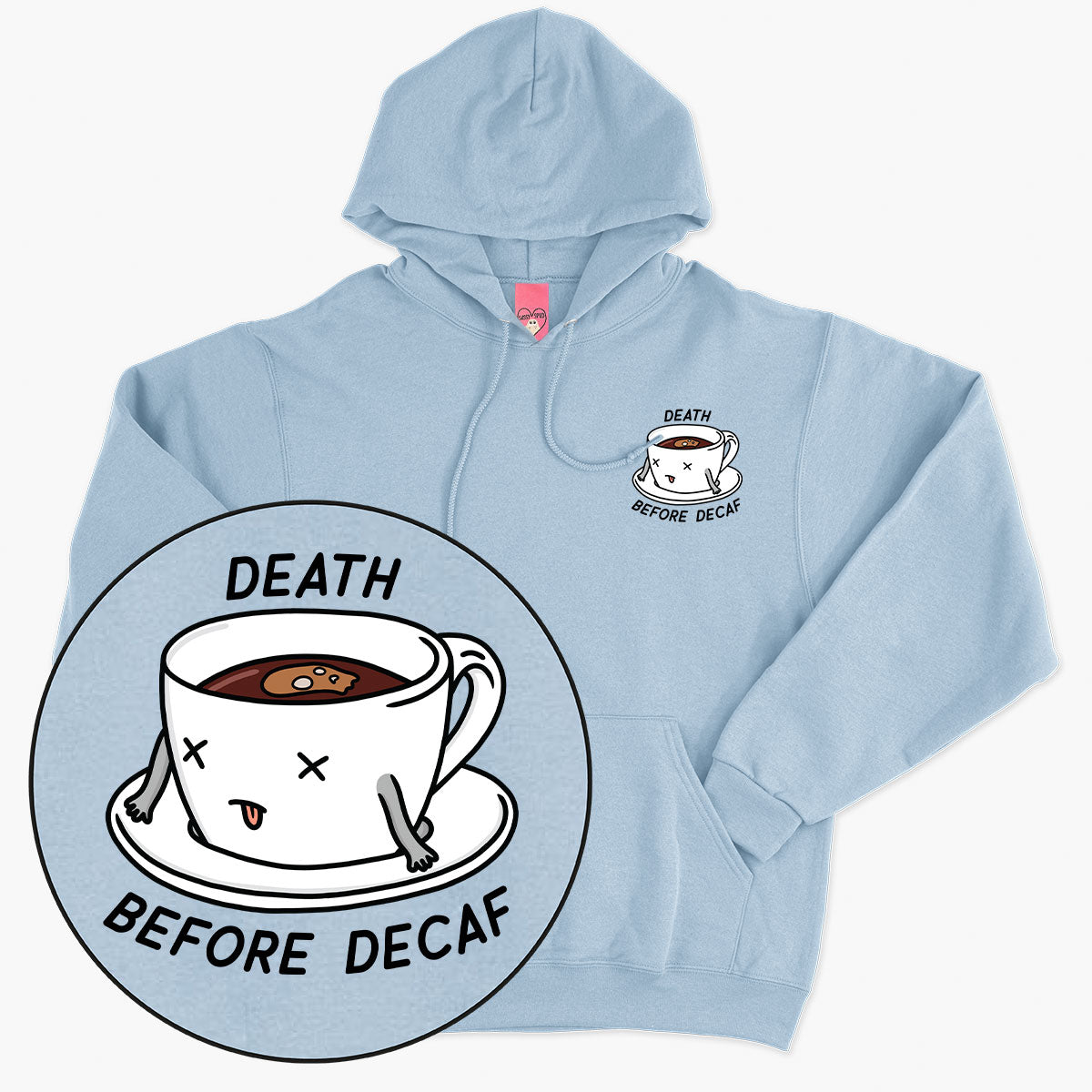 Death Before Decaf Hoodie (Unisex)