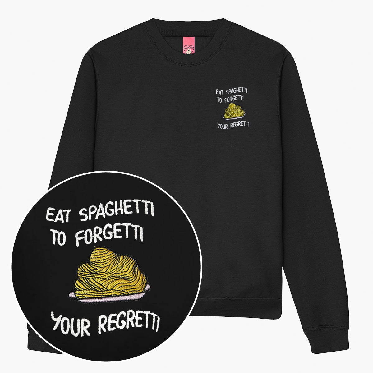 Eat Spaghetti Embroidered Sweatshirt (Unisex)
