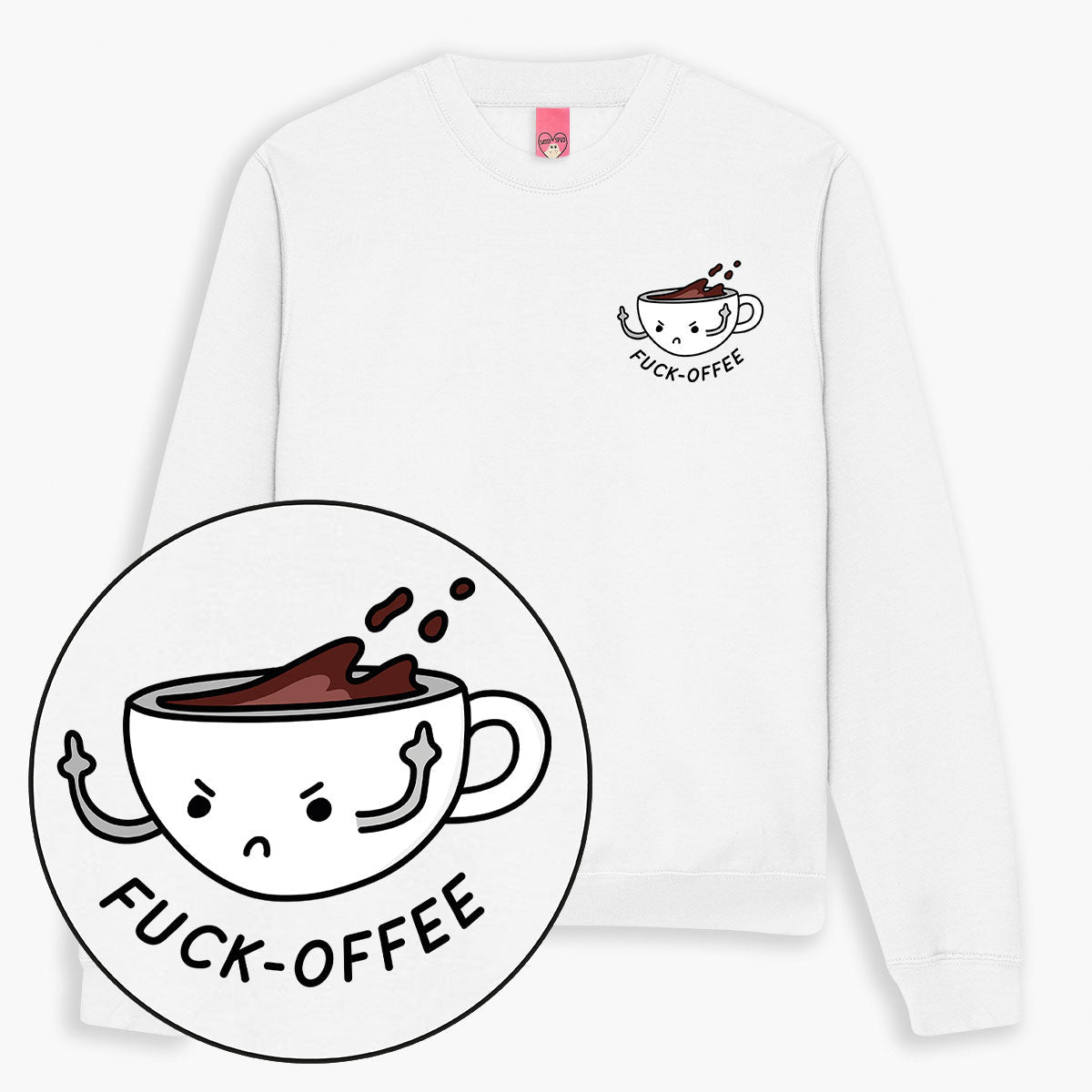 F*ck-offee Sweatshirt (Unisex)