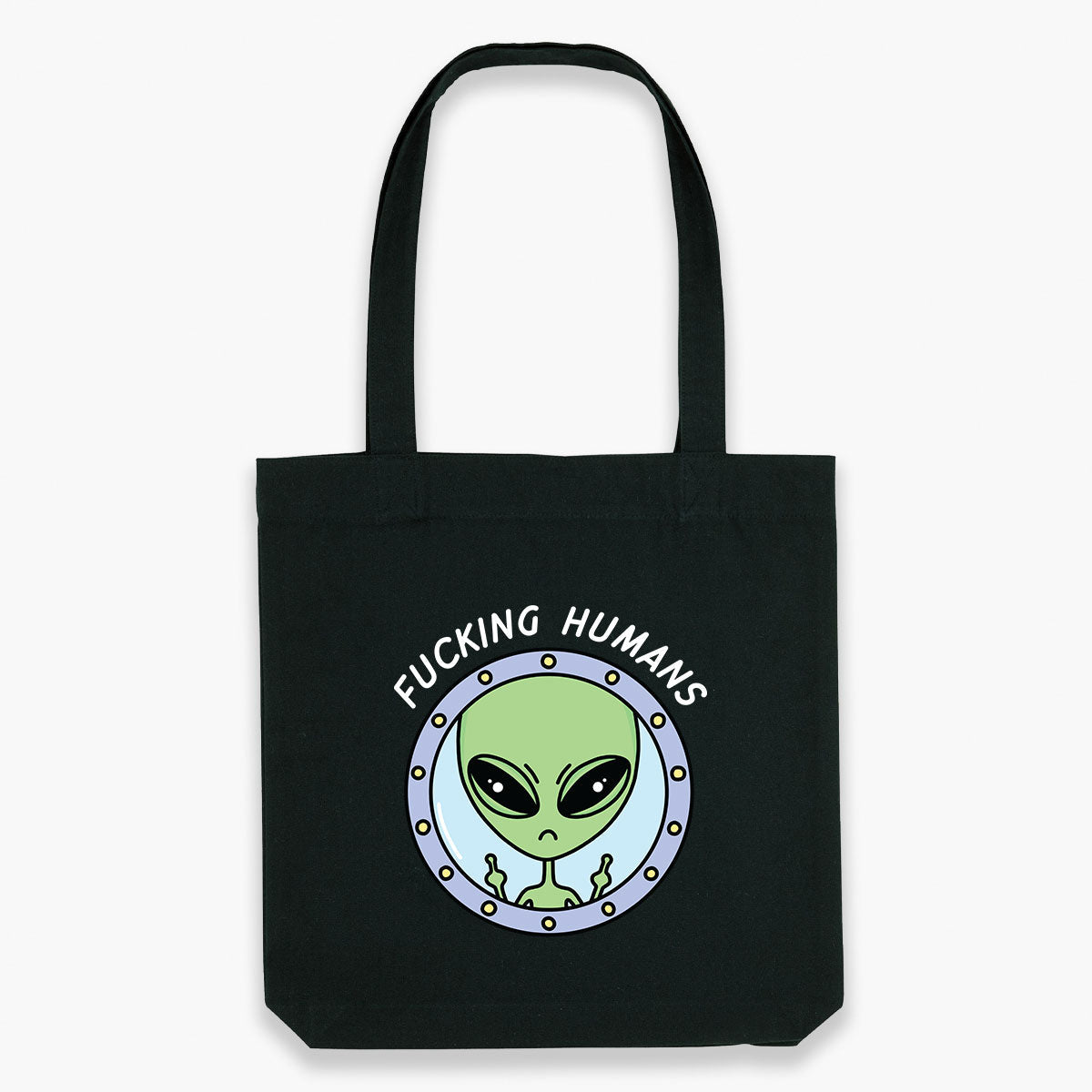 F*cking Humans Alien Tote Bag