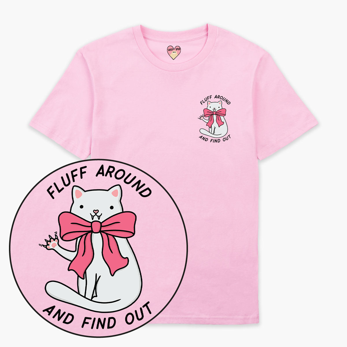 Fluff Around T-Shirt (Unisex)