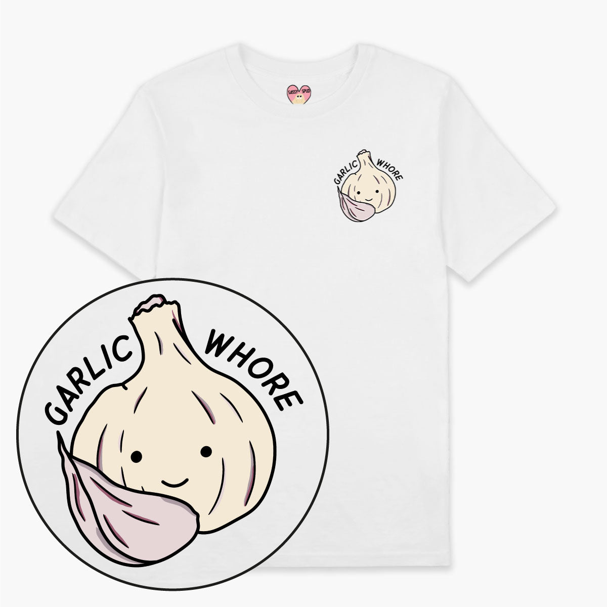 Garlic Whore T-Shirt (Unisex)