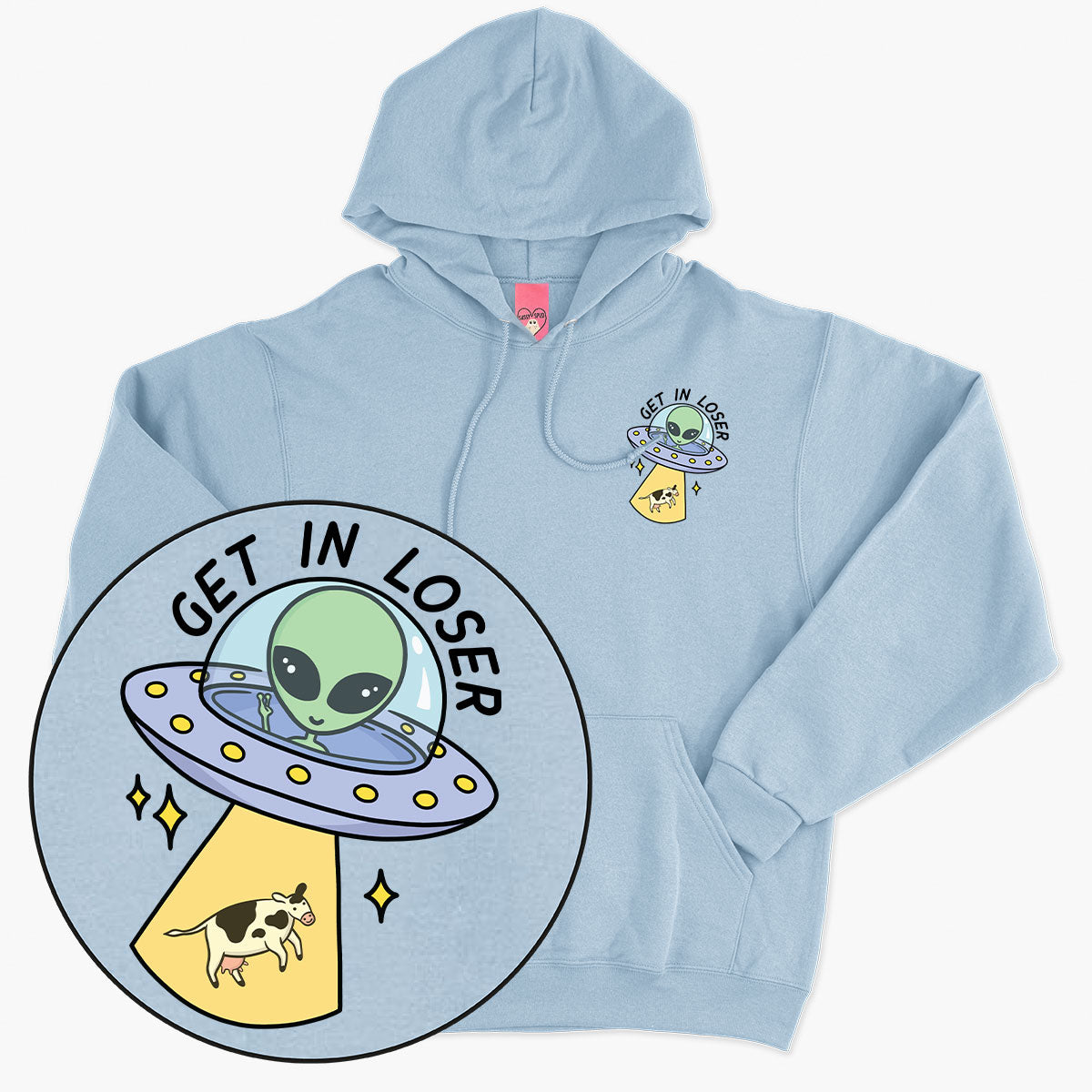 Get In Loser Hoodie (Unisex)