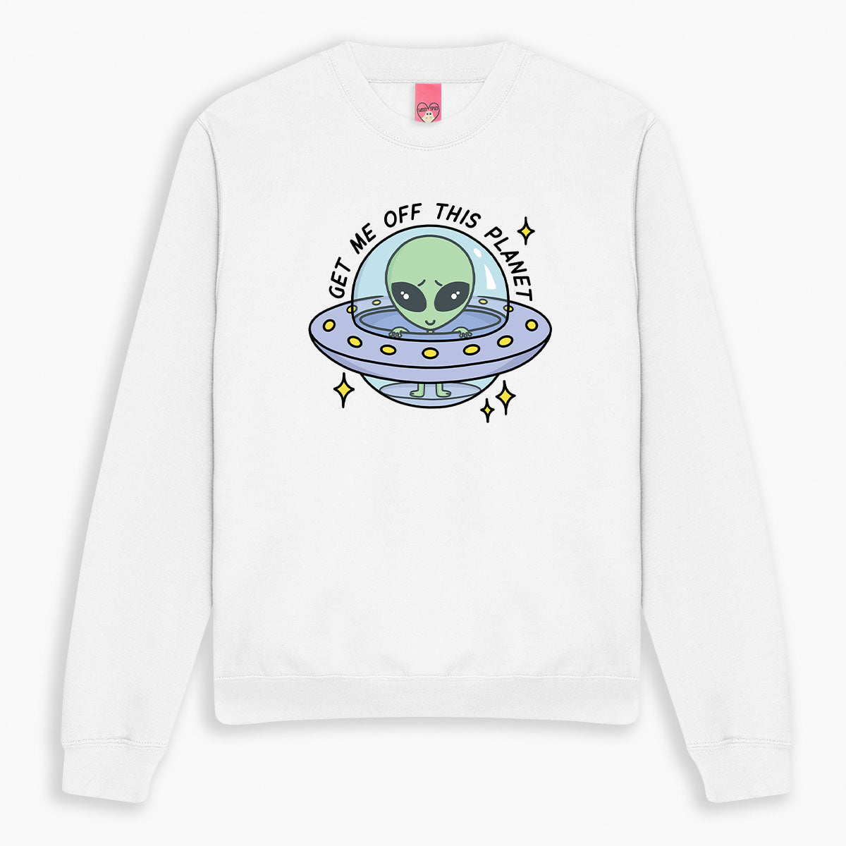 Get Me Off This Planet Sweatshirt (Unisex)