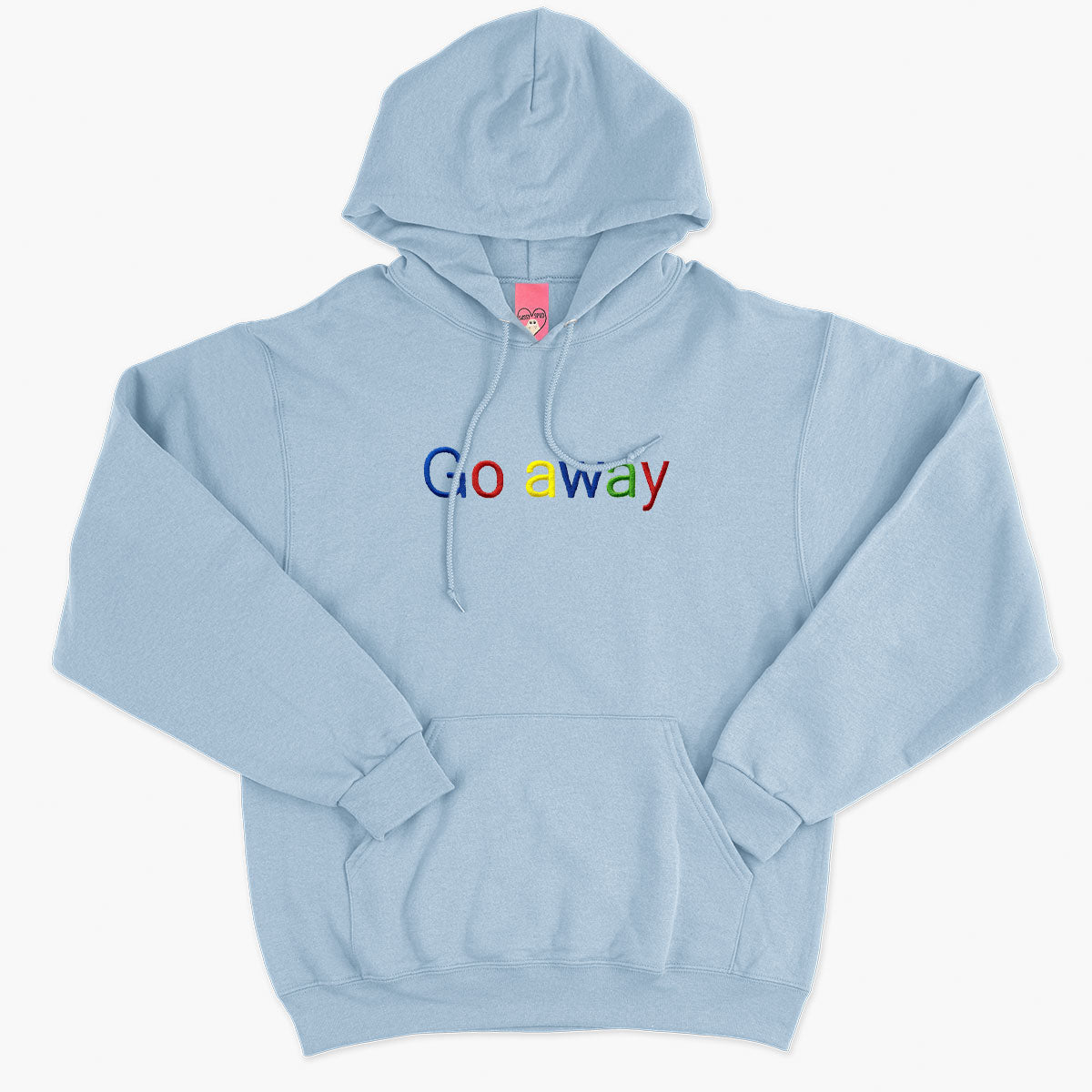Go Away Embroidered Hoodie (Unisex)