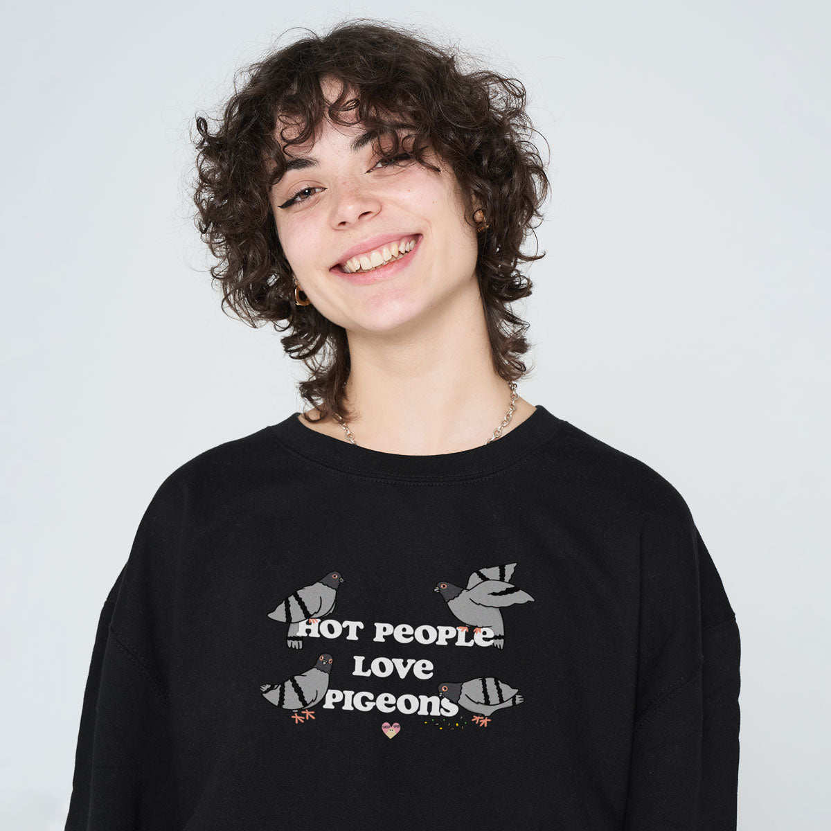 Hot People Love Pigeons Sweatshirt (Unisex)