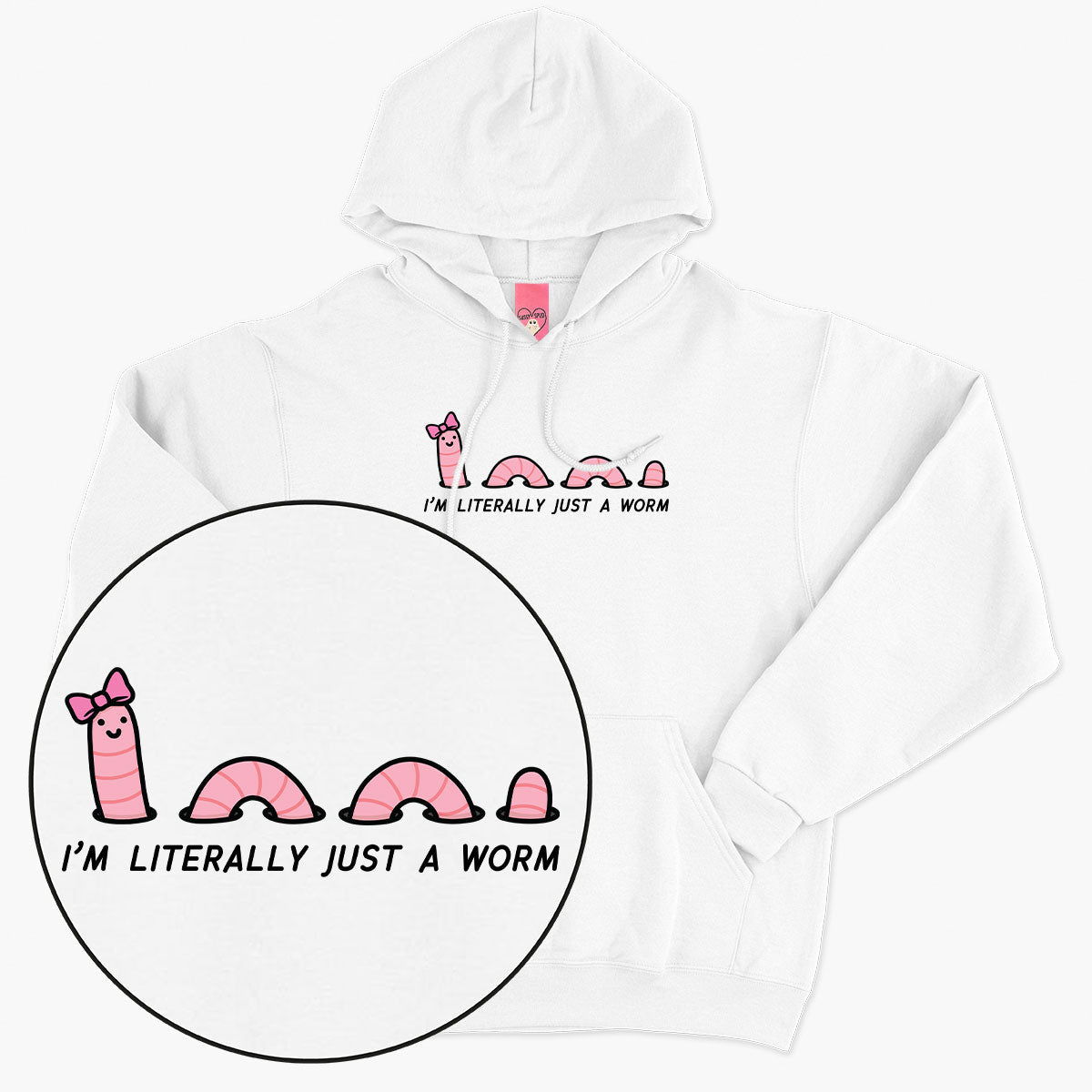 Just A Worm Hoodie (Unisex)