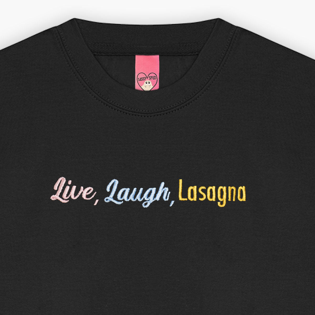 Live Laugh Lasagna Embroidered Sweatshirt (Unisex)