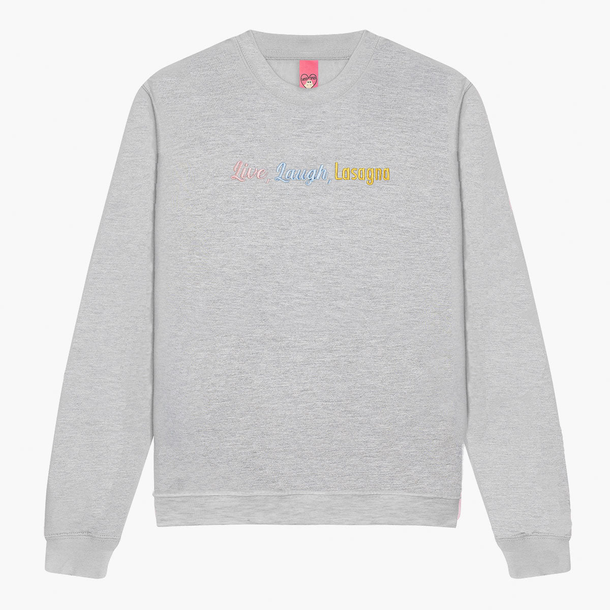 Live Laugh Lasagna Embroidered Sweatshirt (Unisex)