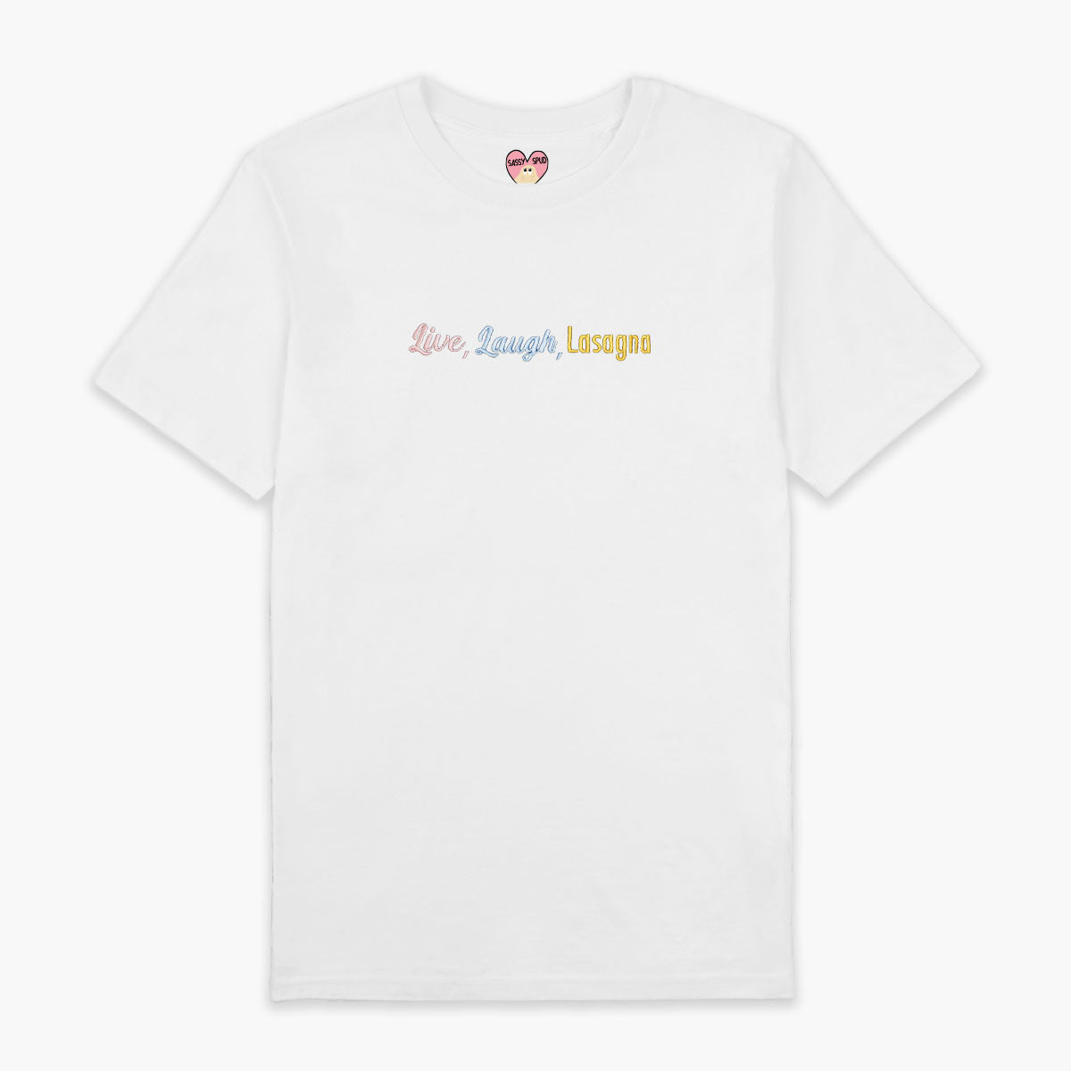 Live Laugh Lasagna Embroidered T-Shirt (Unisex)