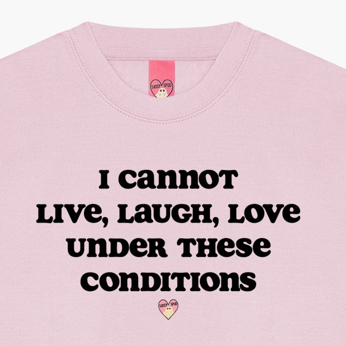 Live Laugh Love Sweatshirt (Unisex)