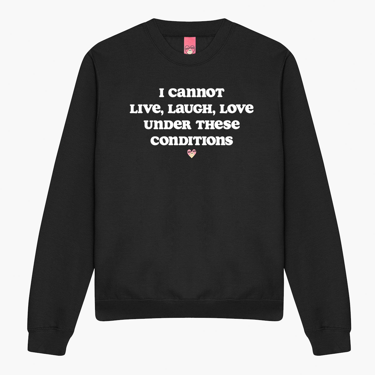 Live Laugh Love Sweatshirt (Unisex)