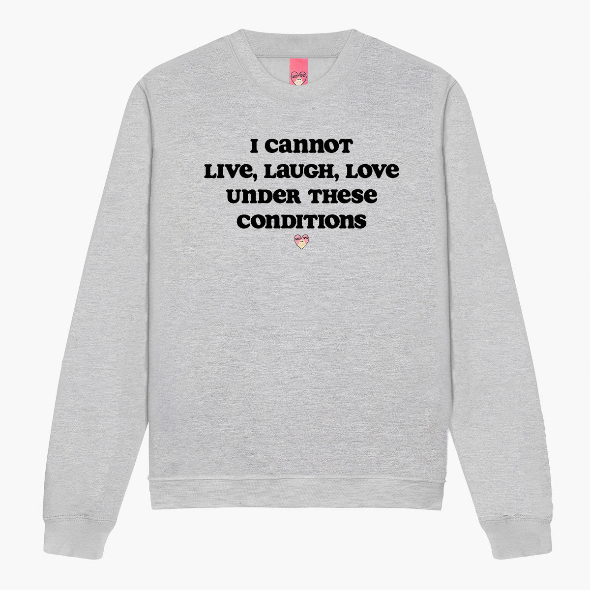 Live Laugh Love Sweatshirt (Unisex)
