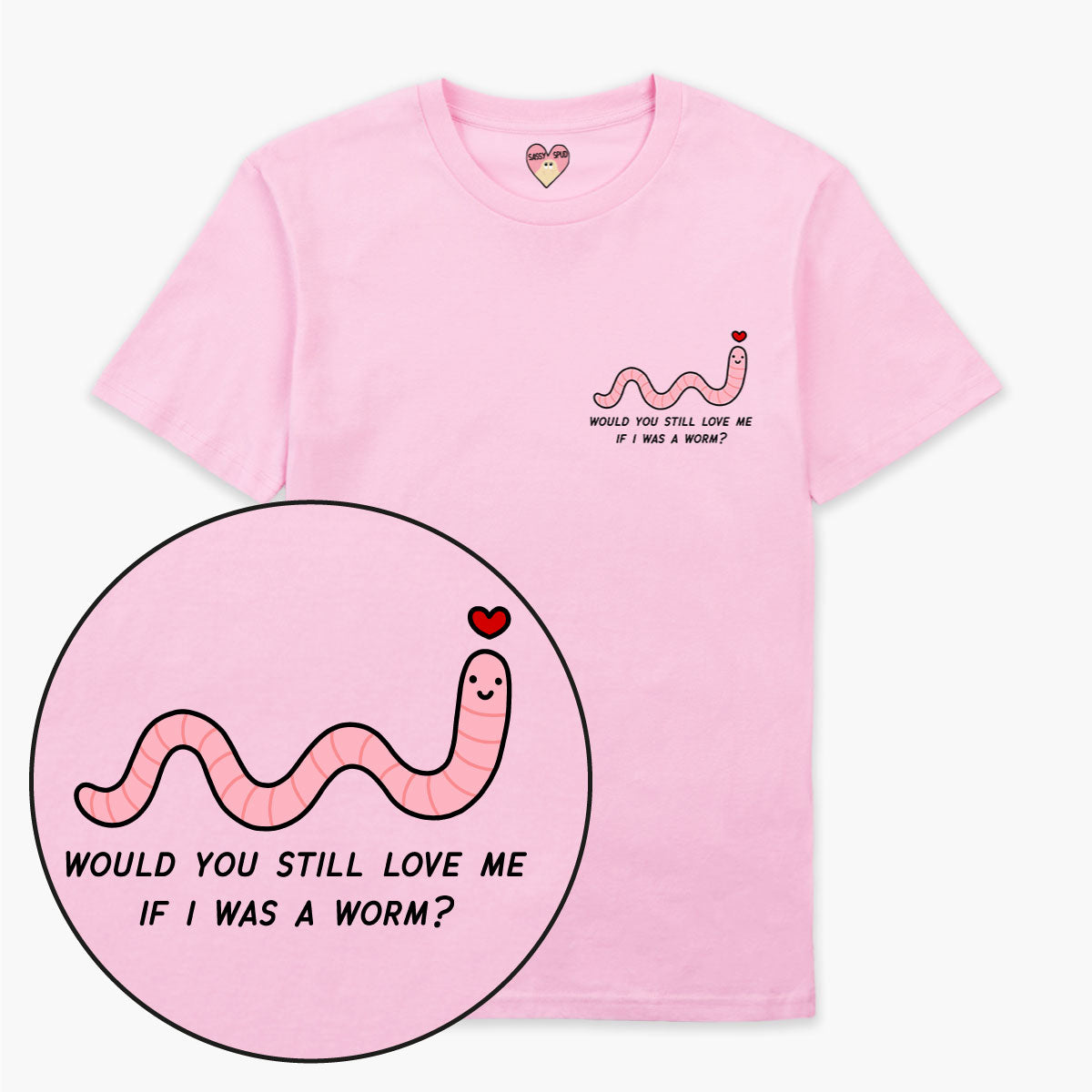 Love Me Worm T-Shirt (Unisex)