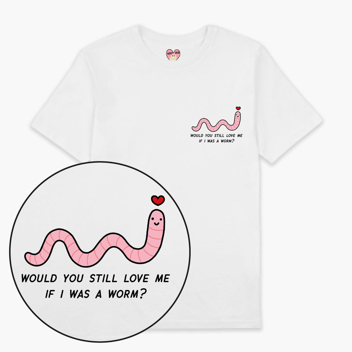 Love Me Worm T-Shirt (Unisex)