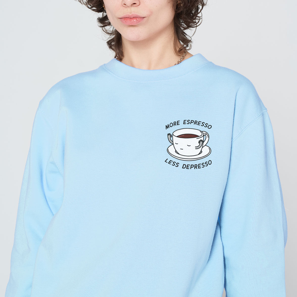 More Espresso Less Depresso Sweatshirt (Unisex)