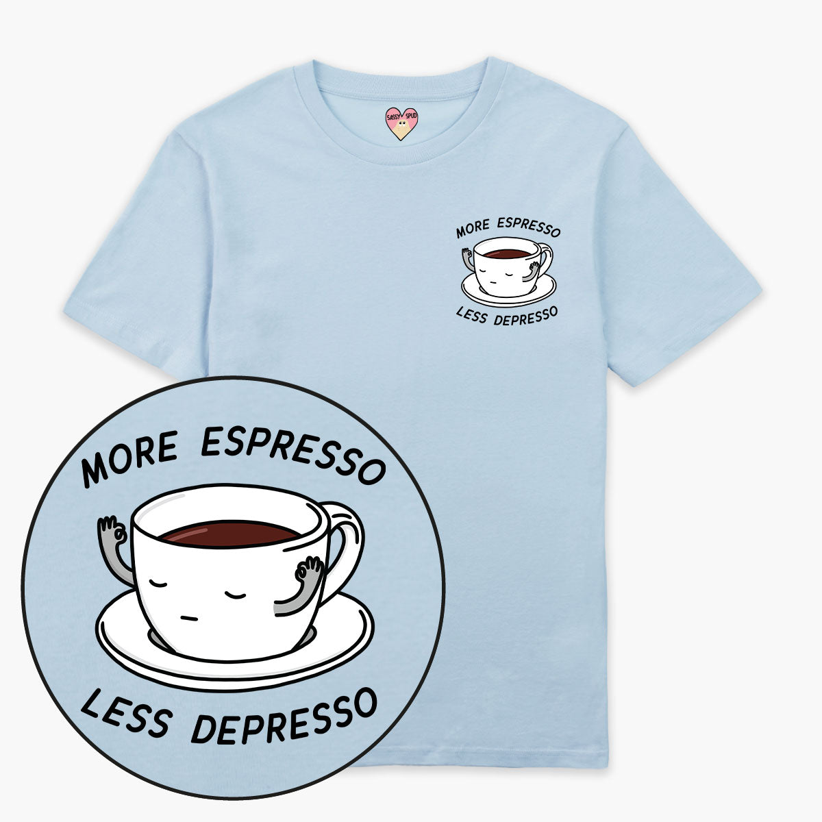 More Espresso Less Depresso T-Shirt (Unisex)