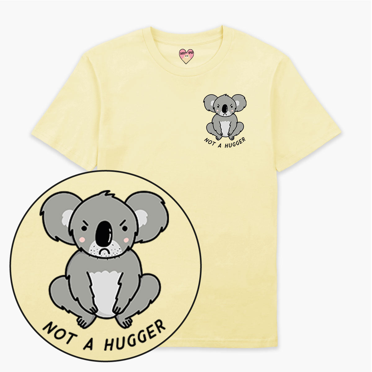 Not A Hugger T-Shirt (Unisex)