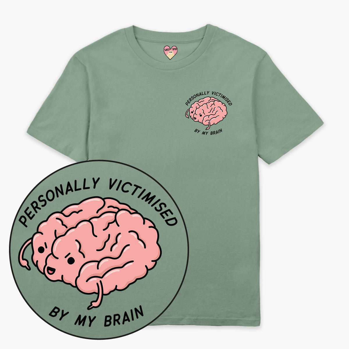 Personally Victimised By My Brain T-Shirt (Unisex)