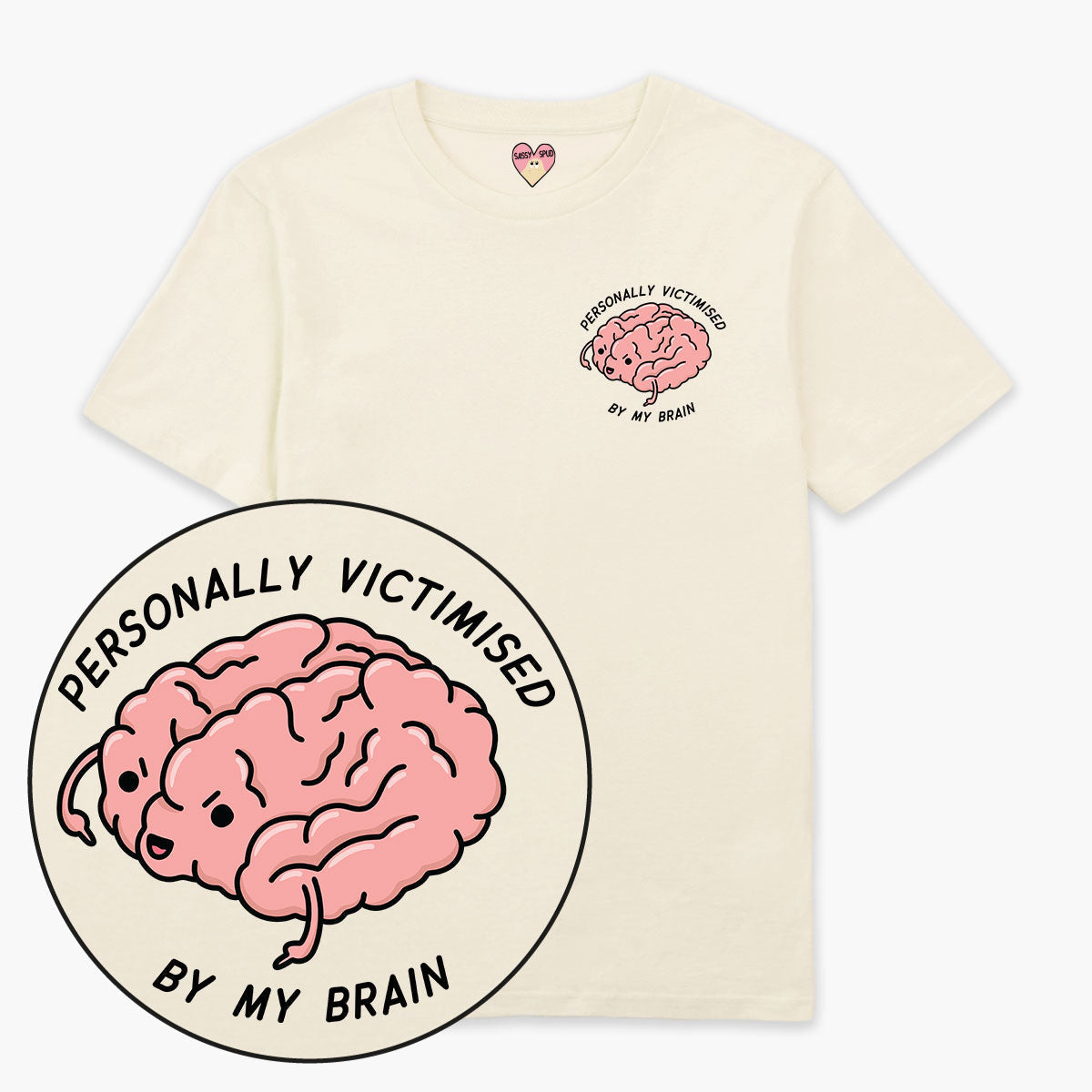 Personally Victimised By My Brain T-Shirt (Unisex)