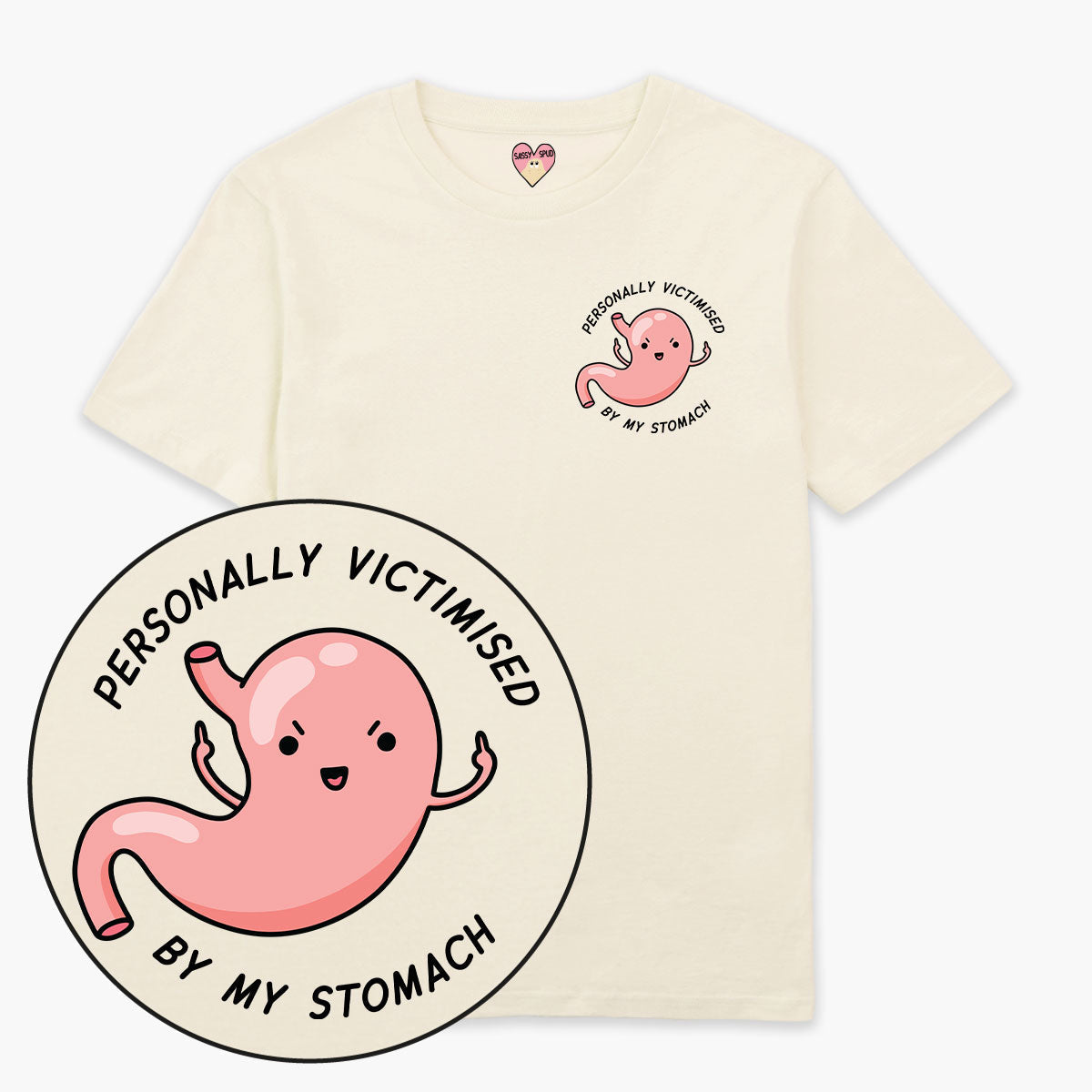 Personally Victimised By My Stomach T-Shirt (Unisex)