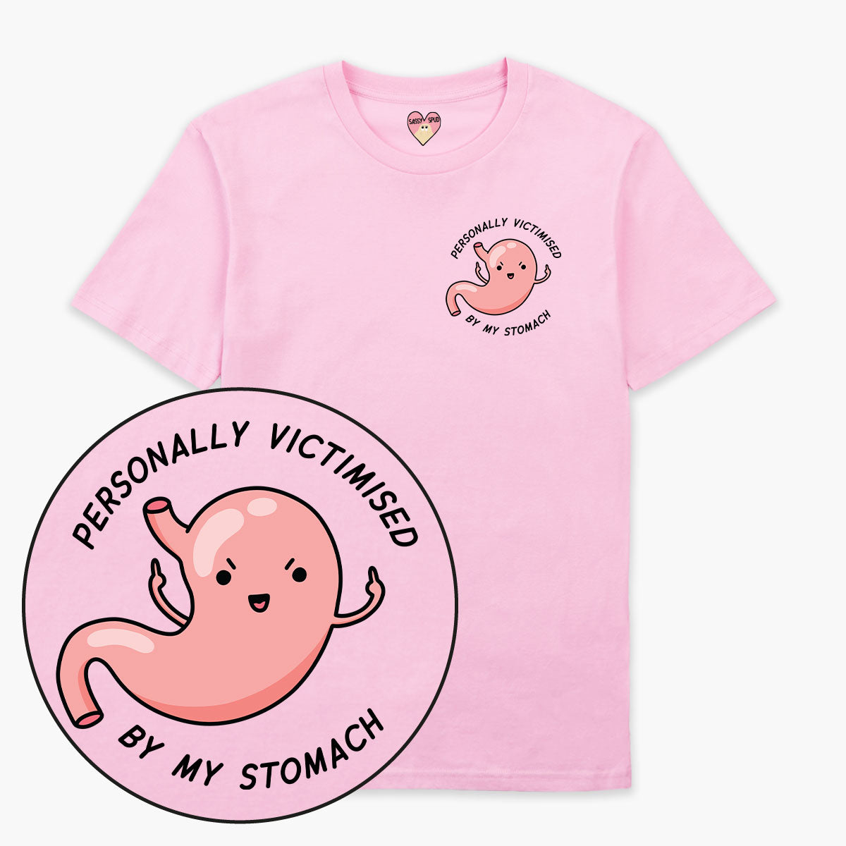 Personally Victimised By My Stomach T-Shirt (Unisex)
