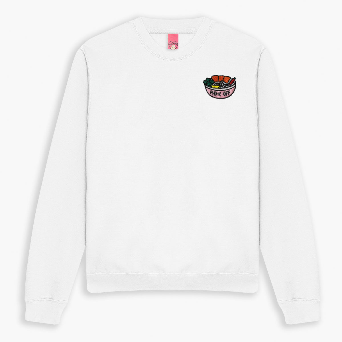 Pho-k Off Embroidered Sweatshirt (Unisex)
