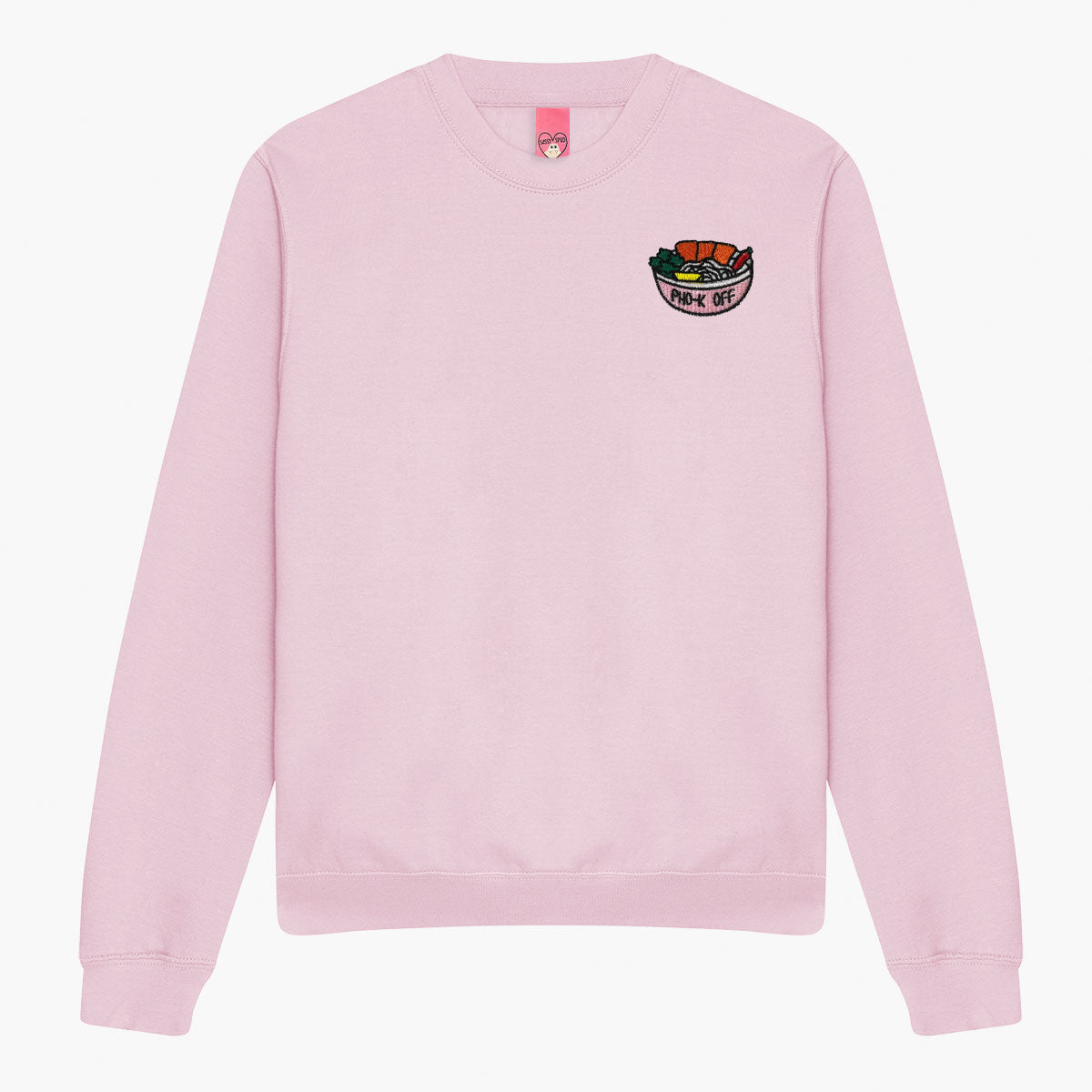 Pho-k Off Embroidered Sweatshirt (Unisex)
