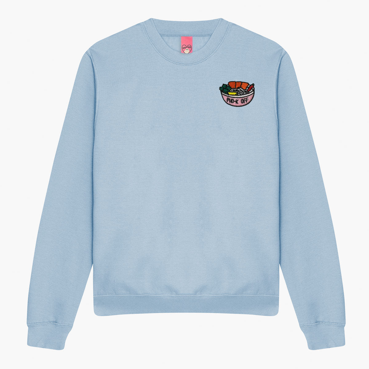Pho-k Off Embroidered Sweatshirt (Unisex)
