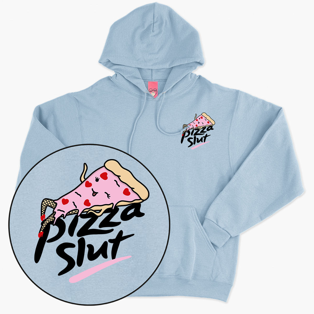 Pizza Slut Hoodie (Unisex)