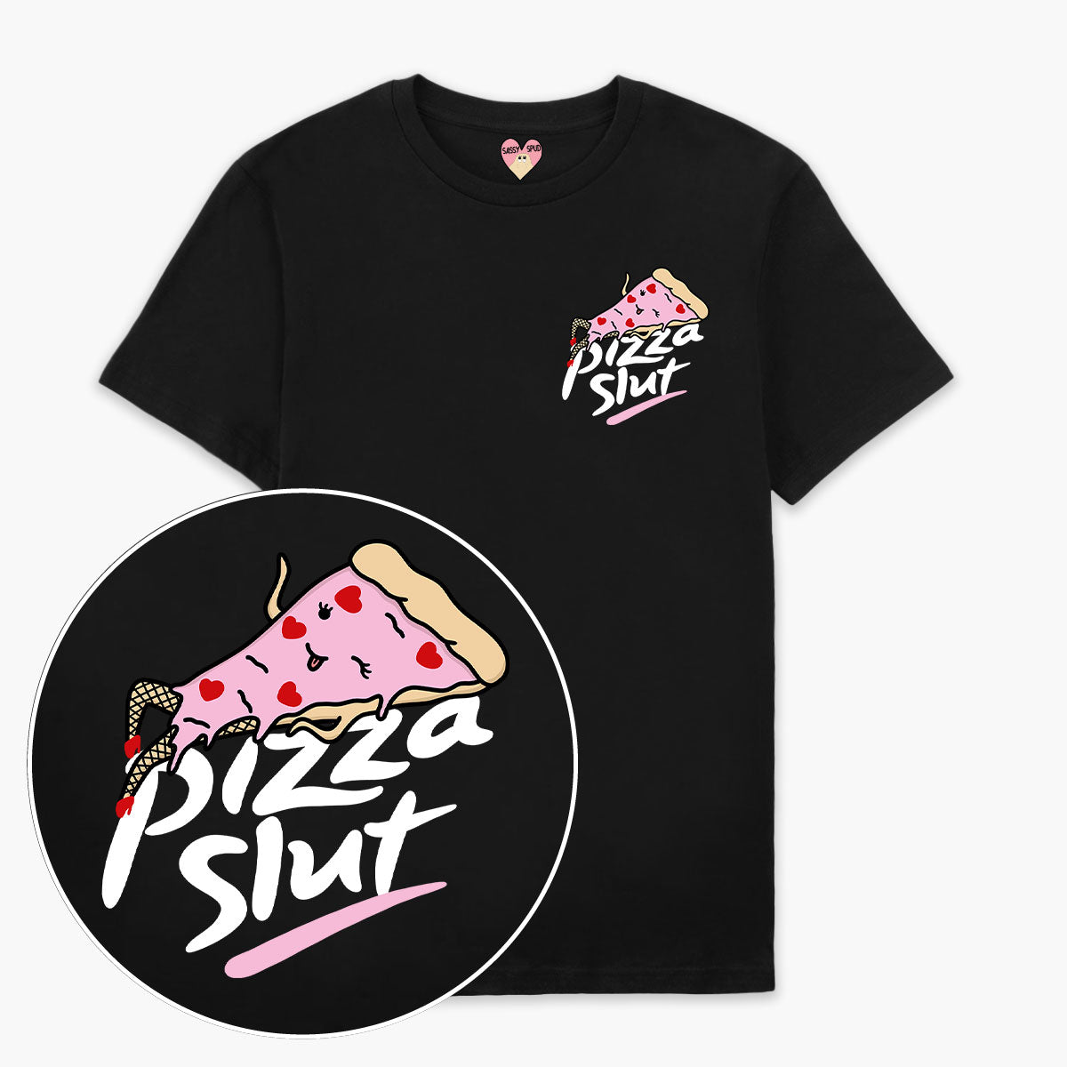 Pizza Slut T-Shirt (Unisex)