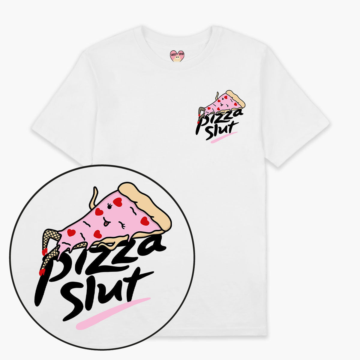 Pizza Slut T-Shirt (Unisex)
