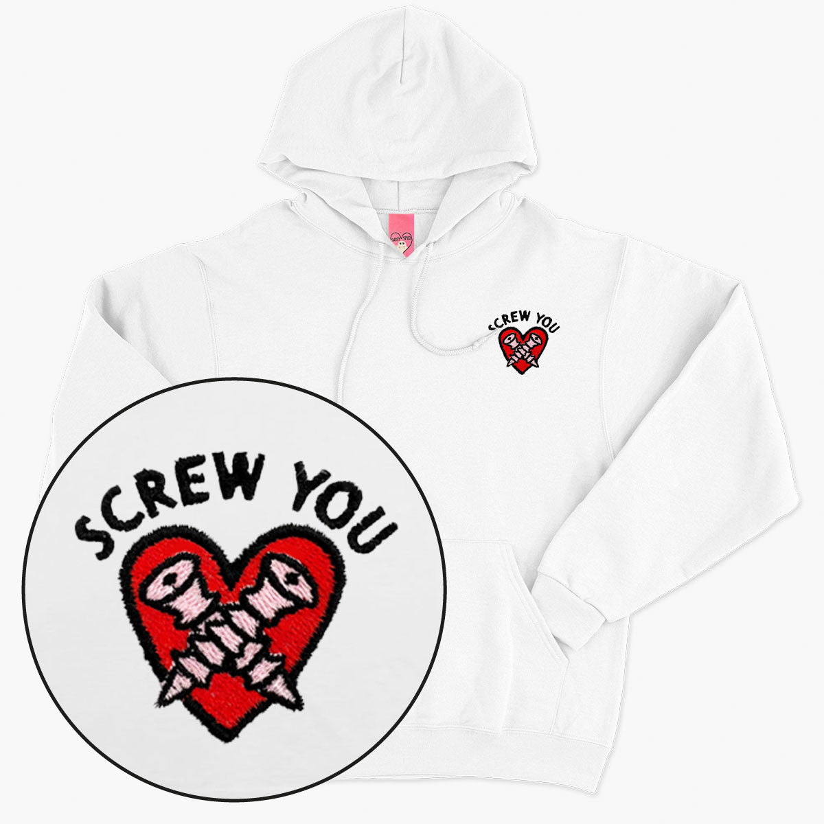 Screw You Embroidered Hoodie (Unisex)