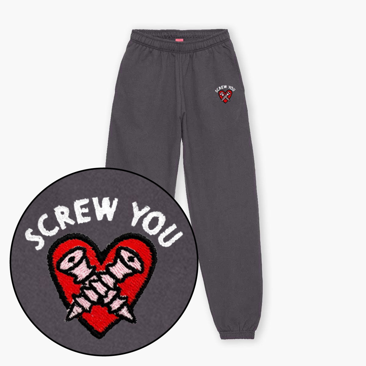 Screw You Embroidered Joggers (Unisex)