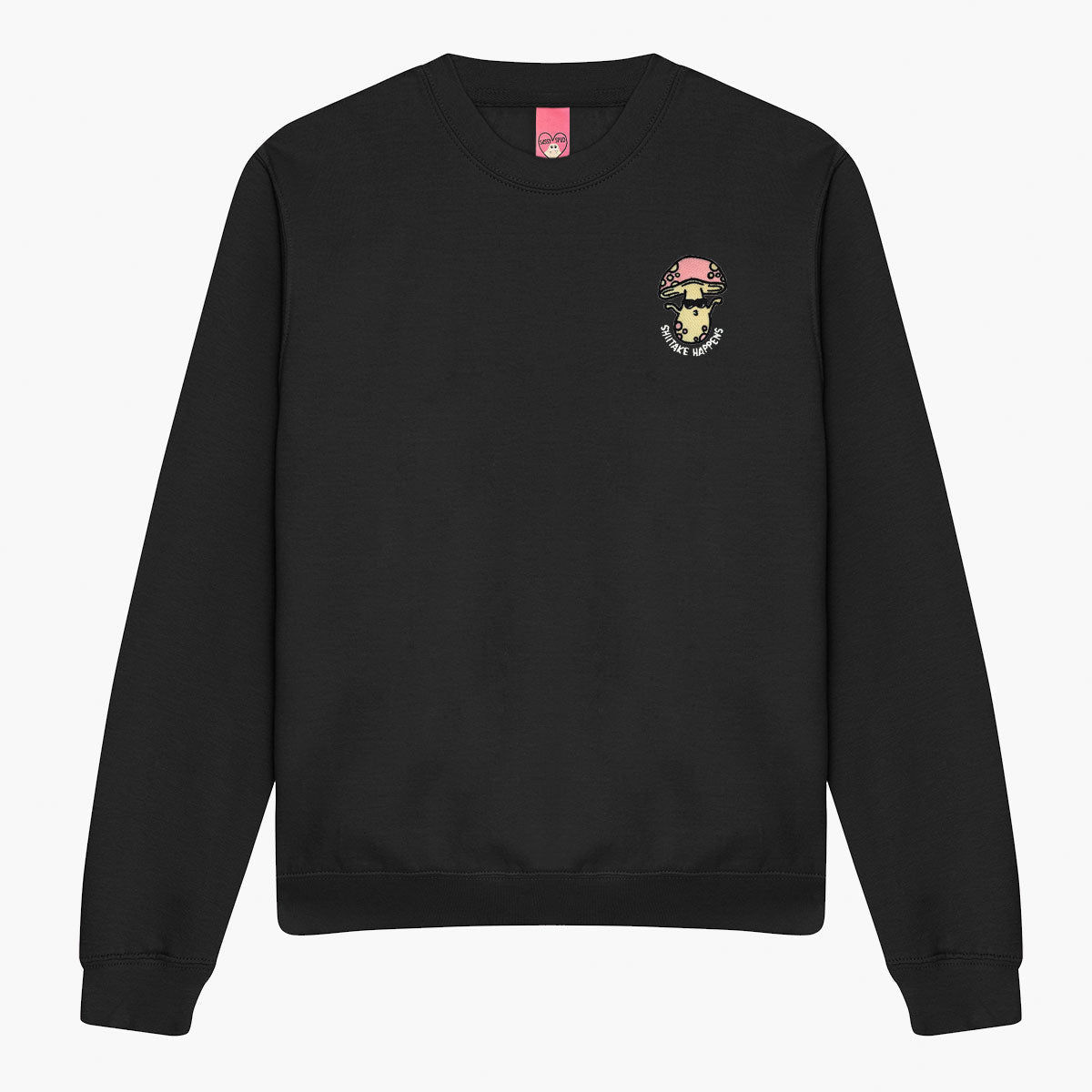 Shitake Happens Embroidered Sweatshirt (Unisex)