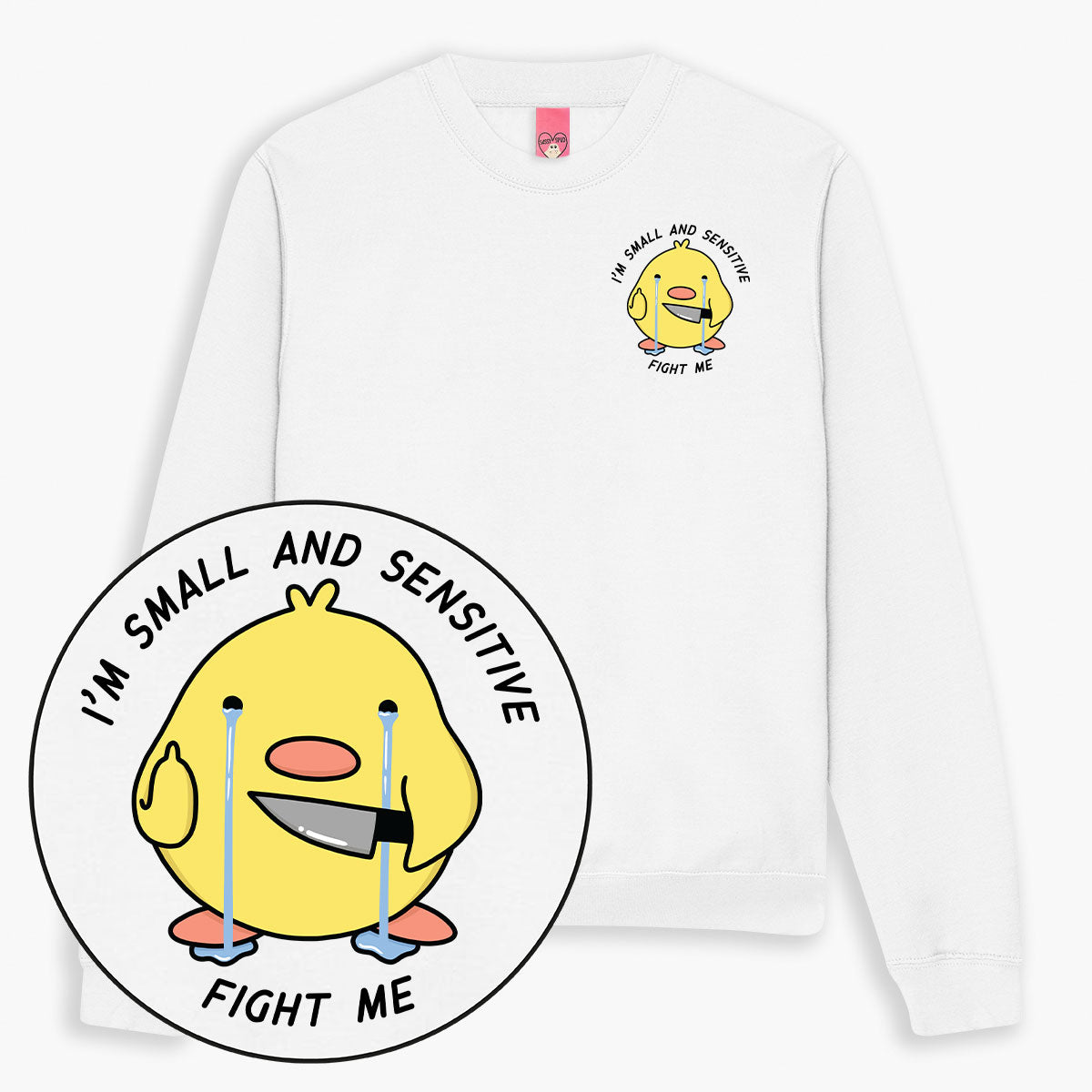 Small And Sensitive Sweatshirt (Unisex)