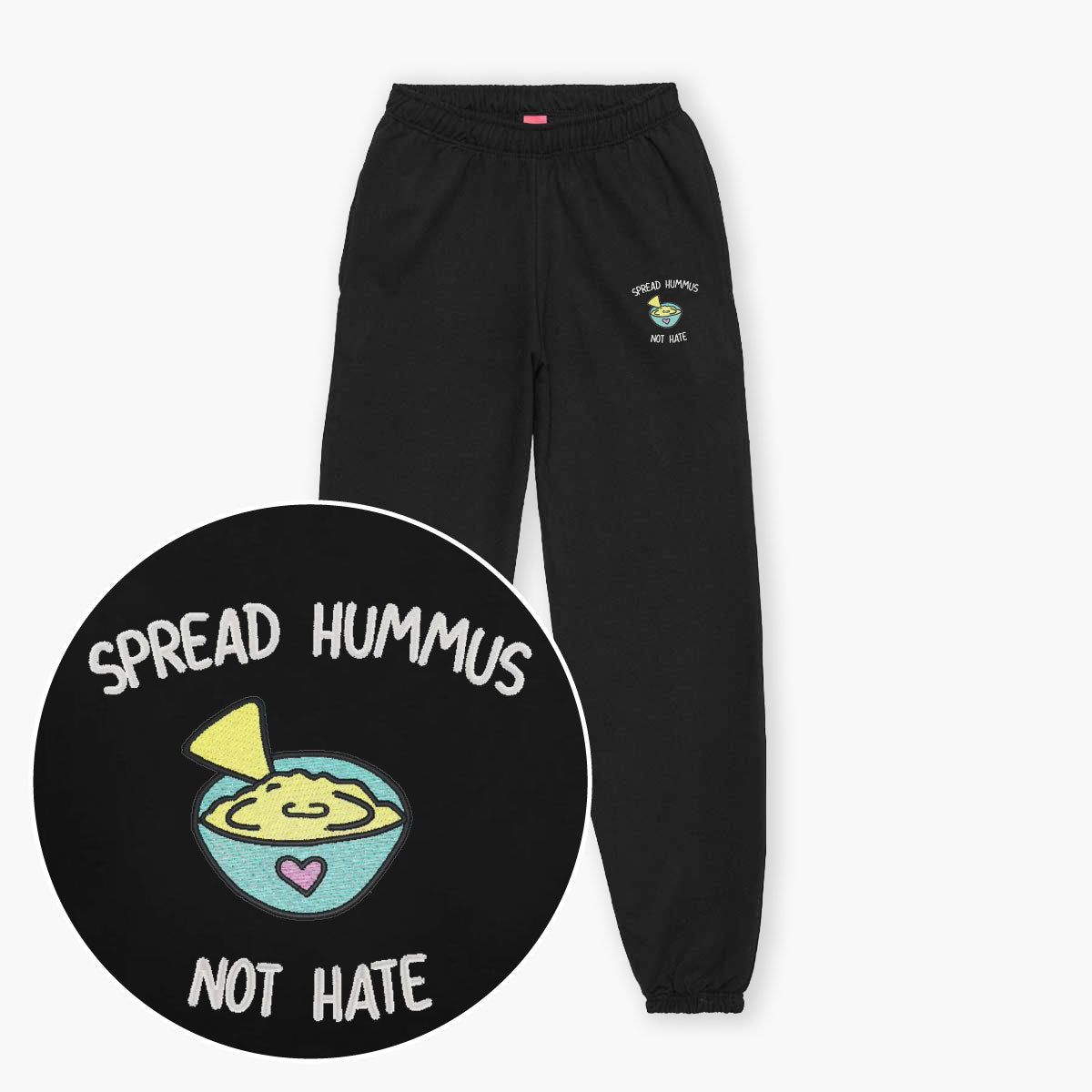 Spread Hummus Not Hate Embroidered Joggers (Unisex)