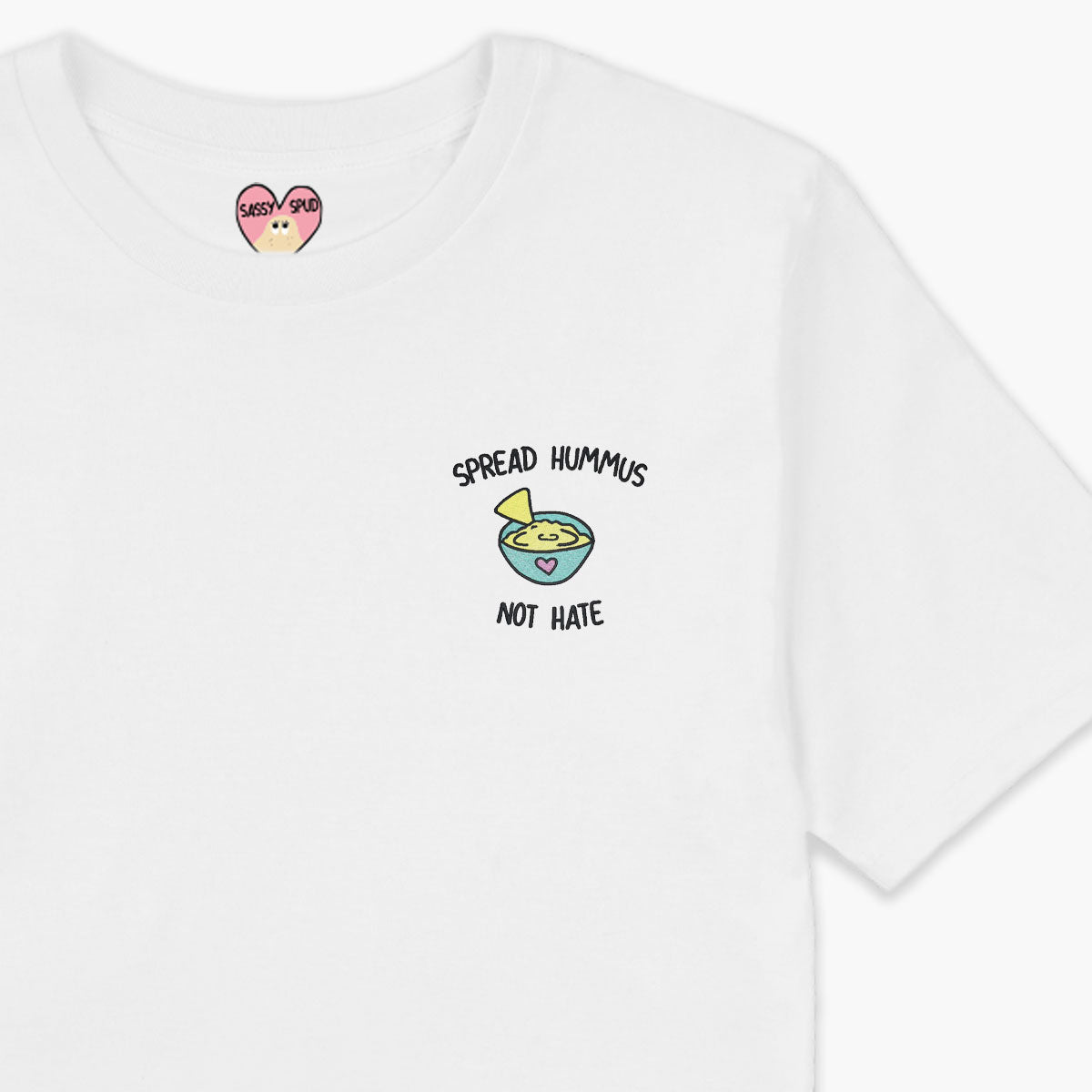 Spread Hummus Not Hate Embroidered T-Shirt (Unisex)