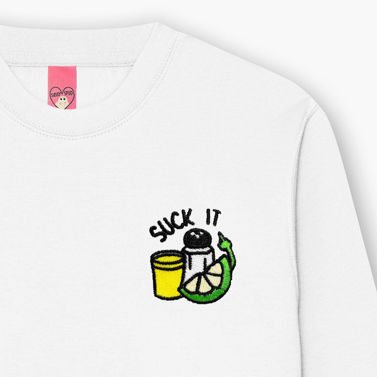 Suck It Tequila Embroidered Sweatshirt (Unisex)