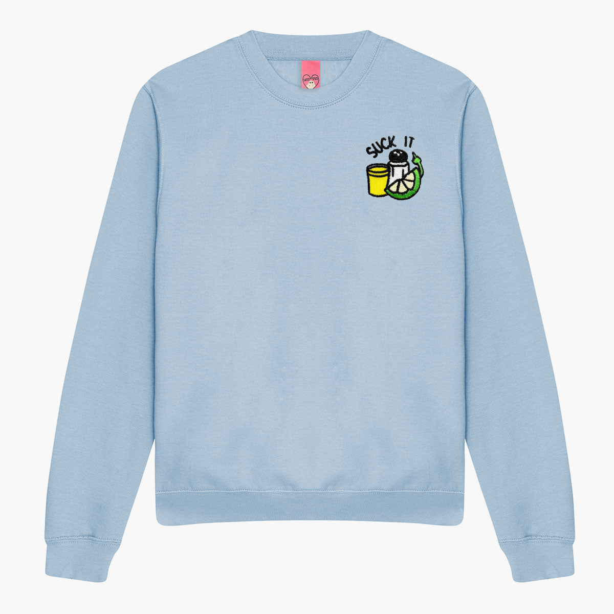 Suck It Tequila Embroidered Sweatshirt (Unisex)